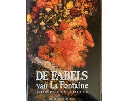 Jean de La Fontaine - De fabels van La Fontaine