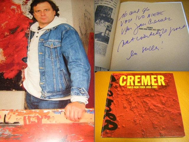 Cremer, Jan [gesigneerd door] - Cremer, Paris-New York 1955-1995 [Signed by Jan Cremer to Yvo Niehe]