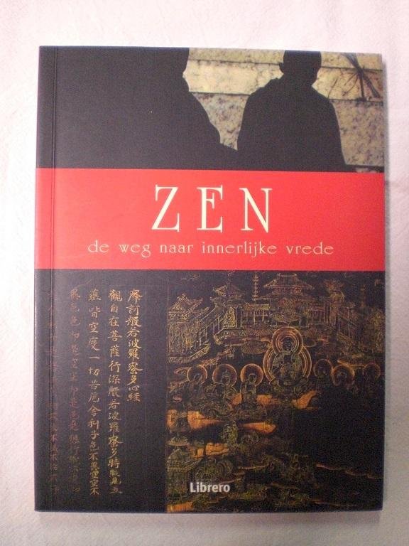 Chaline, Eric - Zen De weg naar innerlijke vrede