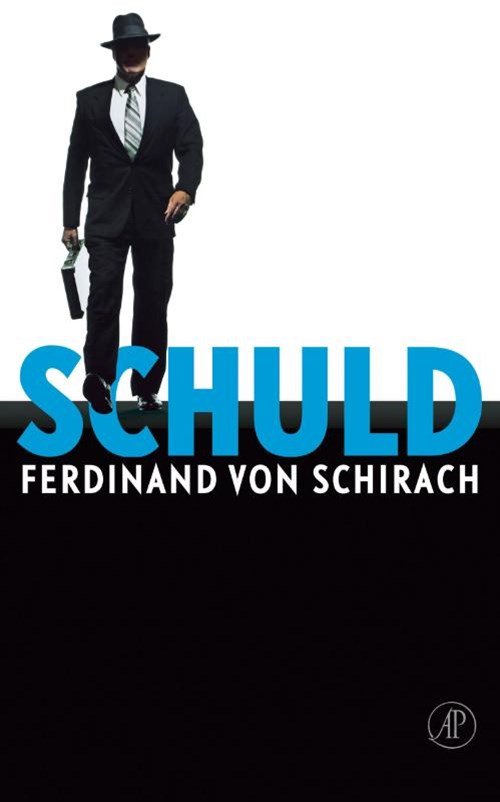 Ferdinand von Schirach - Schuld