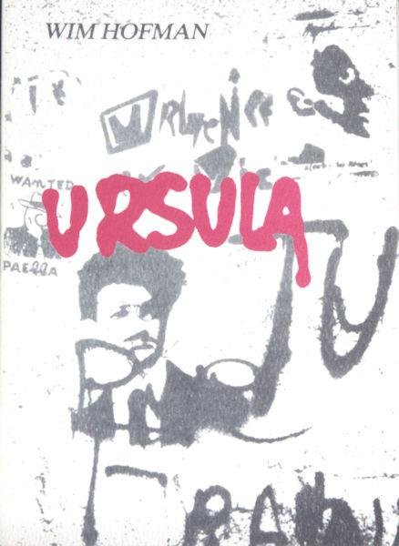 Hofman, Wim. - Ursula. Een filmscenario met tekeningen van de auteur