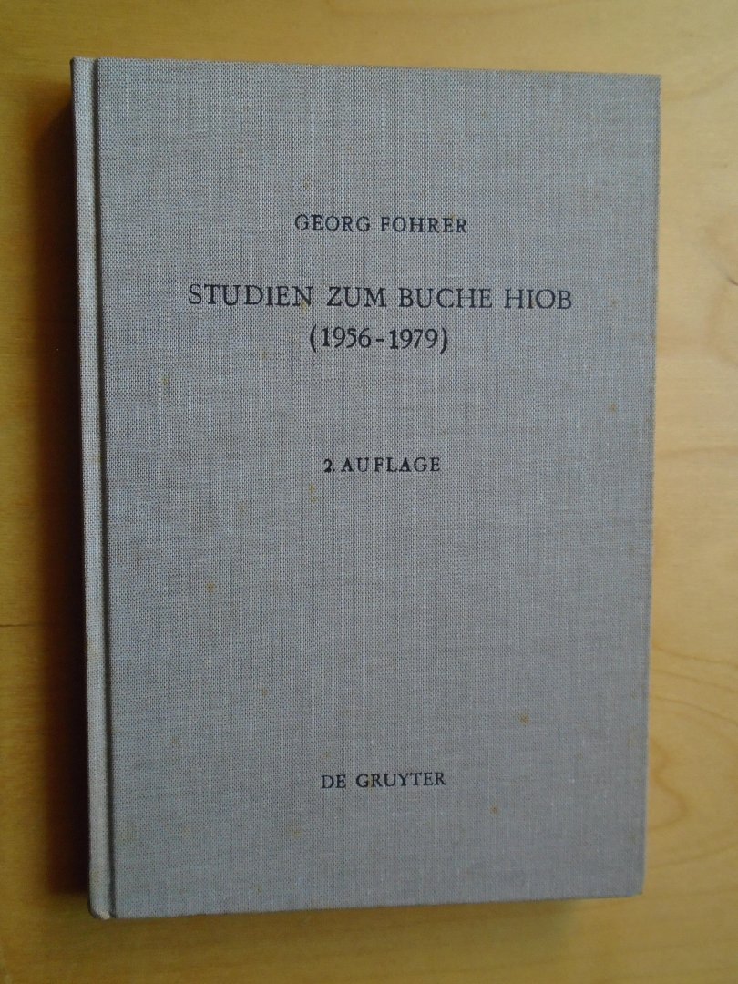 Fohrer, Georg - Studien zum Buche Hiob (1956-1979) (Beihefte zur Zeitschrift für die alttestamentliche  Wissenschaft 159)