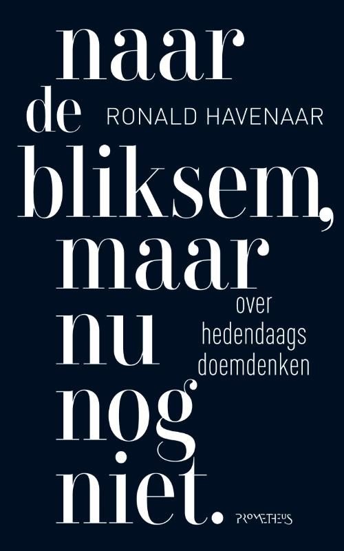 Ronald Havenaar - Naar de bliksem, maar nu nog niet.