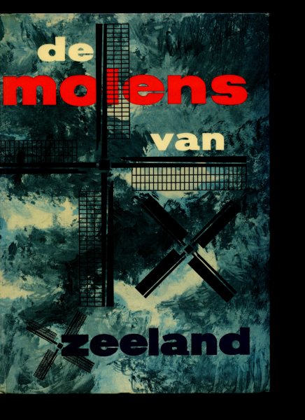 Hoogstraten, M. van - De Molens van Zeeland