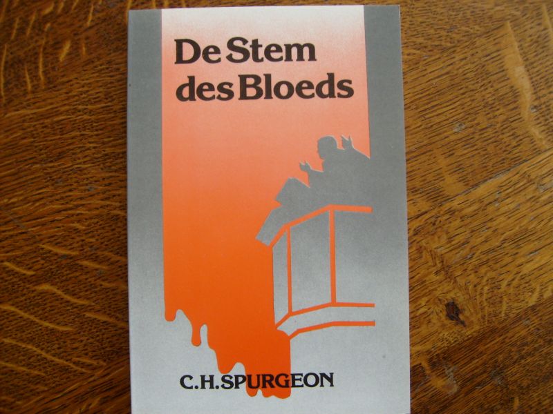 Spurgeon C.H. - De stem des bloeds