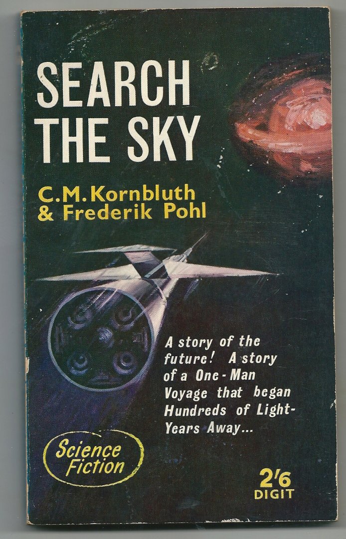 Pohl, Frederik  & C.M Kornbluth - Search the sky