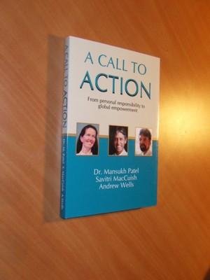 Patel, Mansukh; MacCuish, Savitri; Wells, Andrew - A call to action. From personal responsibility to global empowerment