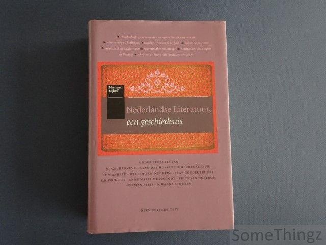 Schenkeveld-van der Dussen, M.A. (ed.). - Nederlandse literatuur, een geschiedenis.