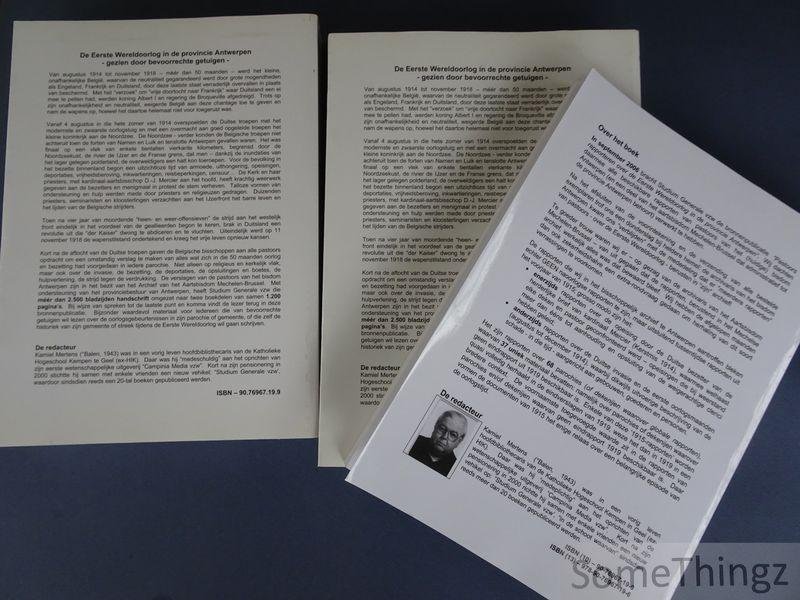 Mertens, Kamiel [edit.] - Pastoors rapporteren over de Eerste Wereldoorlog in de provincie Antwerpen. Deel 1, 2 en 3.