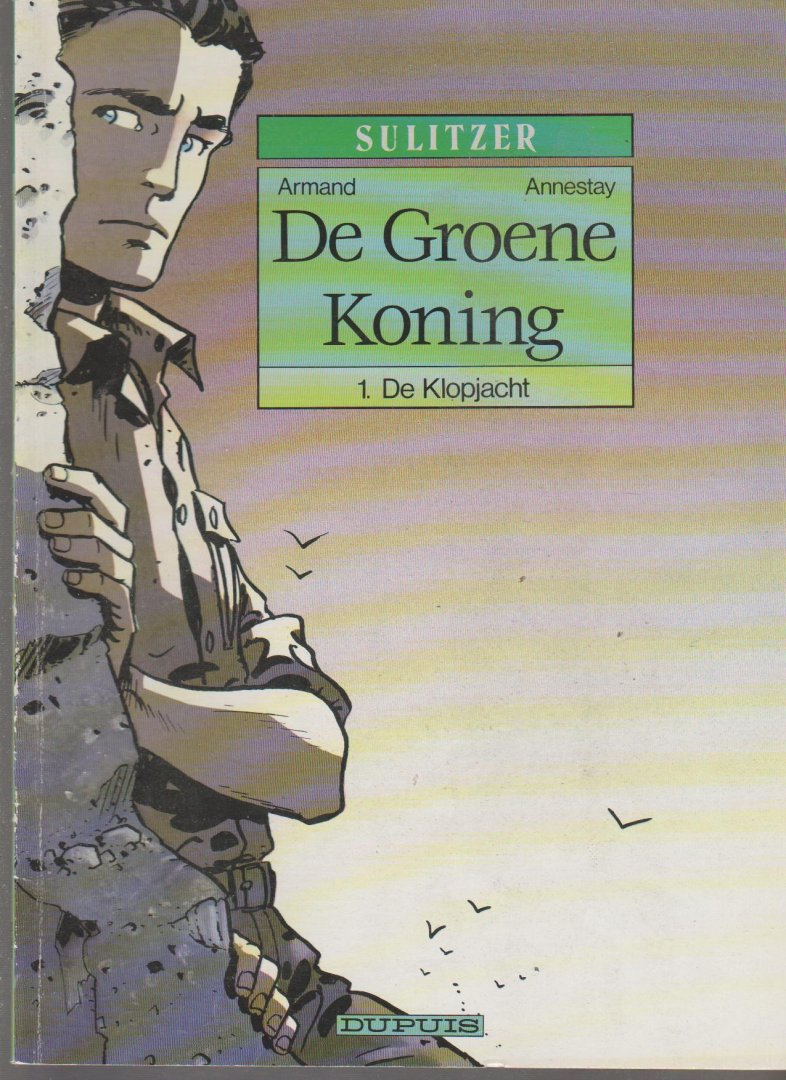 Armand - De groene koning 1.De klopjacht