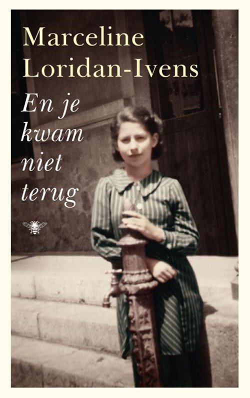 Marceline Loridan-Ivens - En je kwam niet terug