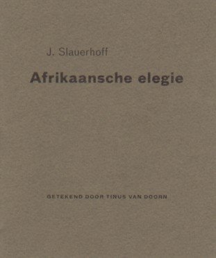 Slauerhoff, J. - Afrikaansche elegie.