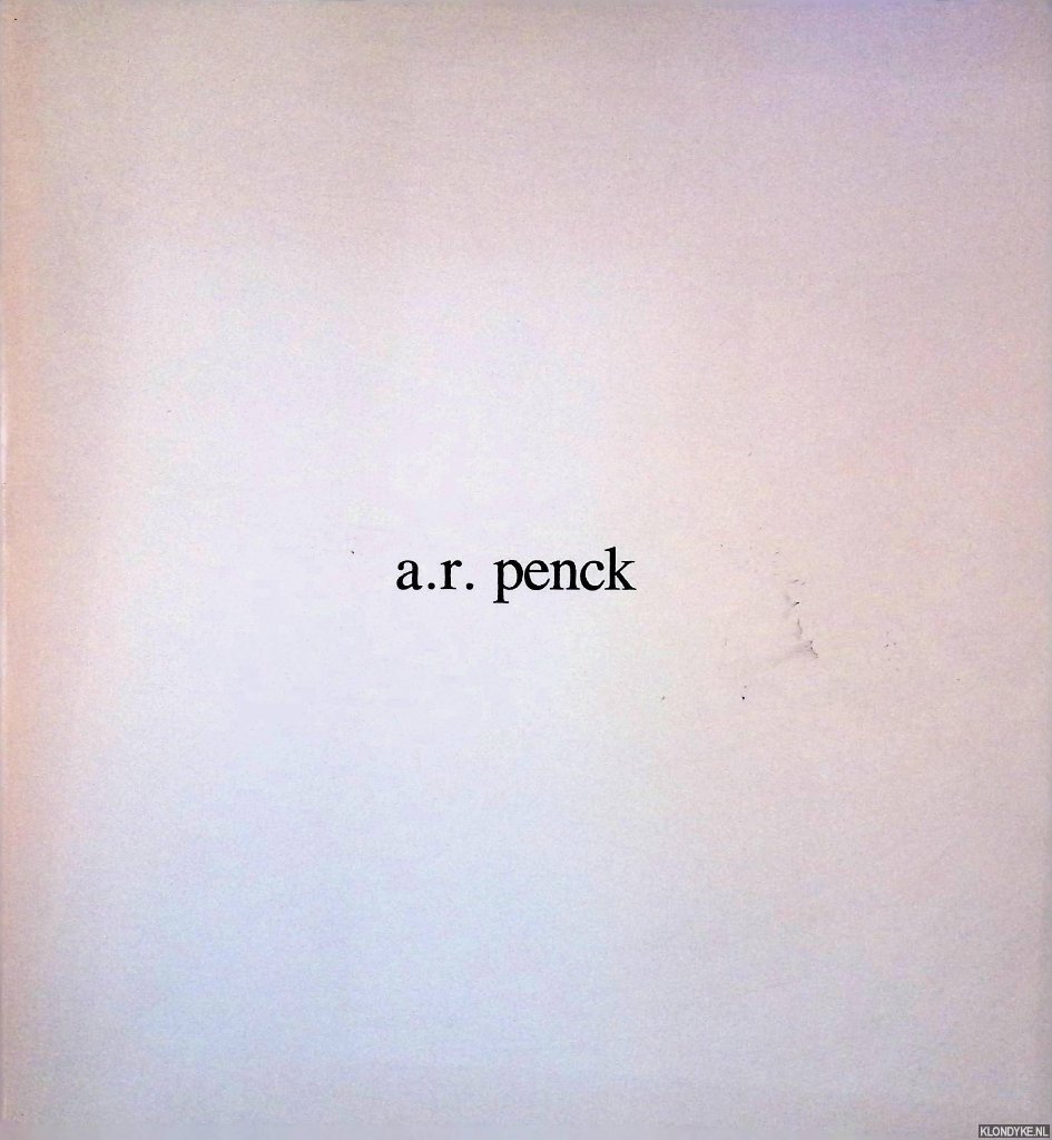 Gercken, Günther - A.R. Penck: Gouachen, Zeichnungen