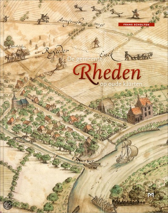 Scholten, F - Gemeente Rheden op oude kaarten