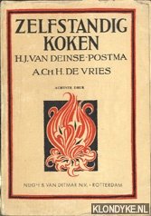 Deinse-Postma, H.J. van - Zelfstandig koken Deinse-Postma, H.J. van - Zelfstandig koken