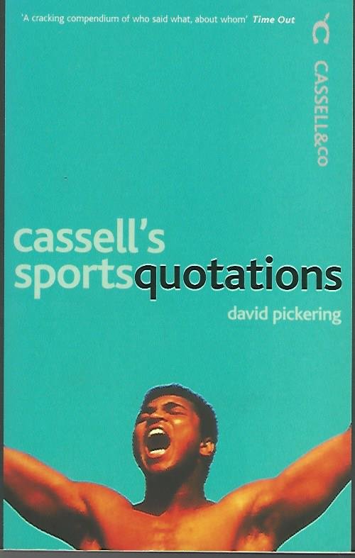 Pickering, David - Cassell's Sports Quotations
