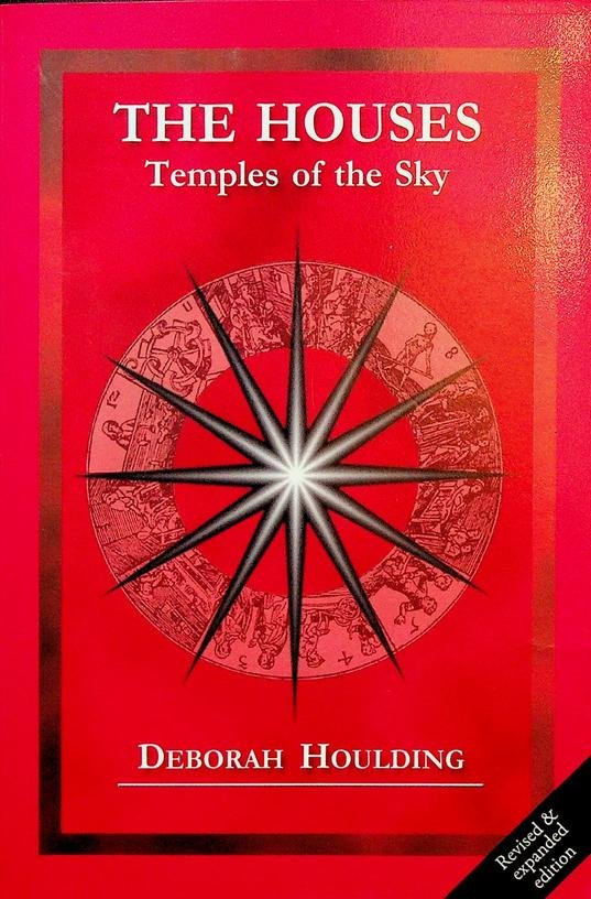 Houlding, Deborah - The Houses. Temples of the Sky