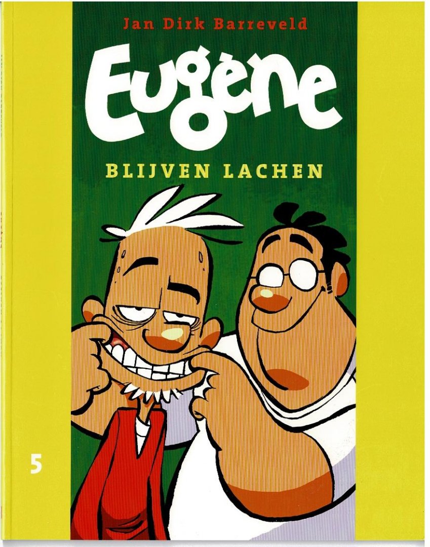 Barreveld,Jan Dirk - Eugene 5 blijven lachen