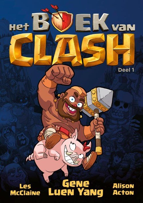 Gene Luen Yang - Het boek van Clash 1