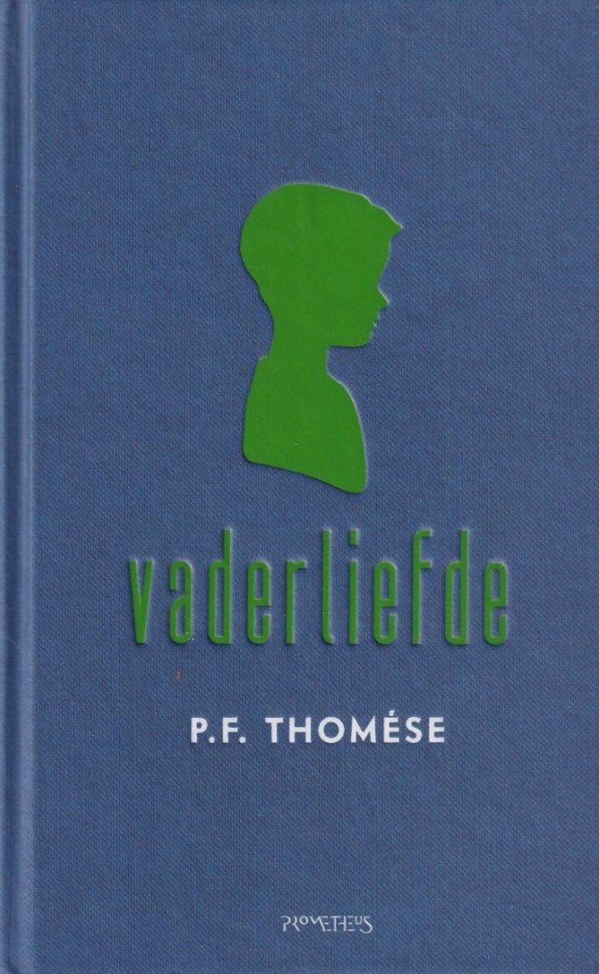 Thomése, P. F. - Vaderliefde