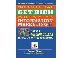 Robert Skrob - Official Get Rich Guide to Information Marketing