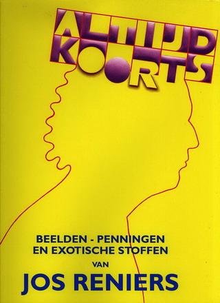 RENIERS, JOS - KAREL SOUDIJN. - Altijd koorts. Beelden - Penningen en Exotische Stoffen van Jos Reniers..
