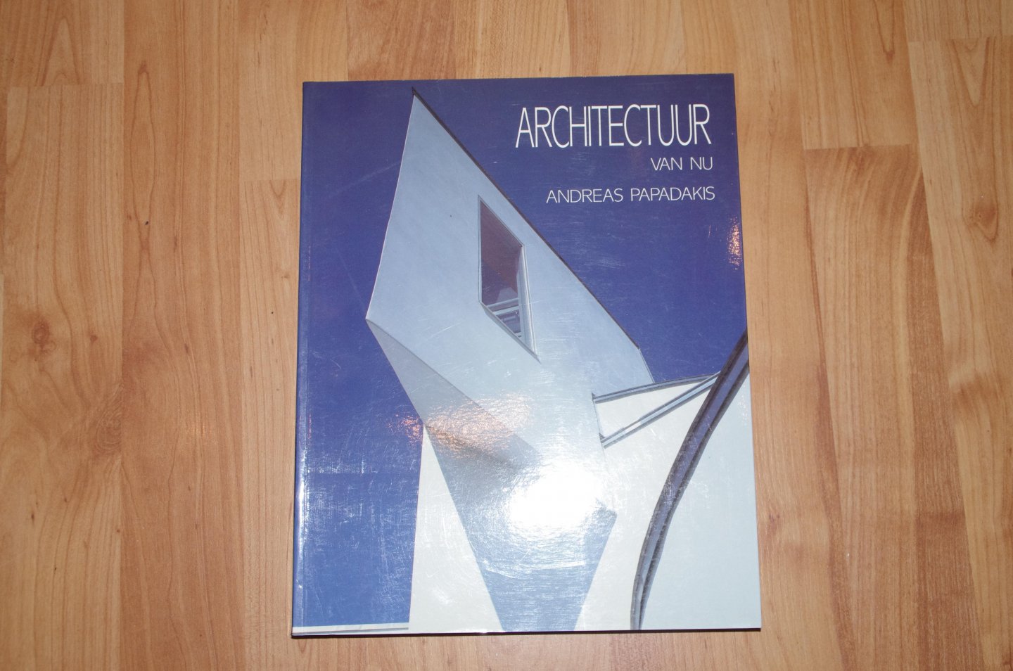 Papadakis - Architectuur van nu / druk 1