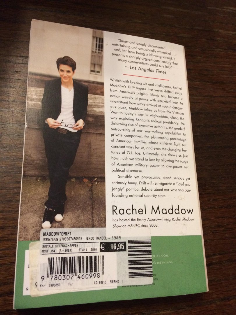 Maddow, Rachel - Drift / The Unmooring of American Military Power