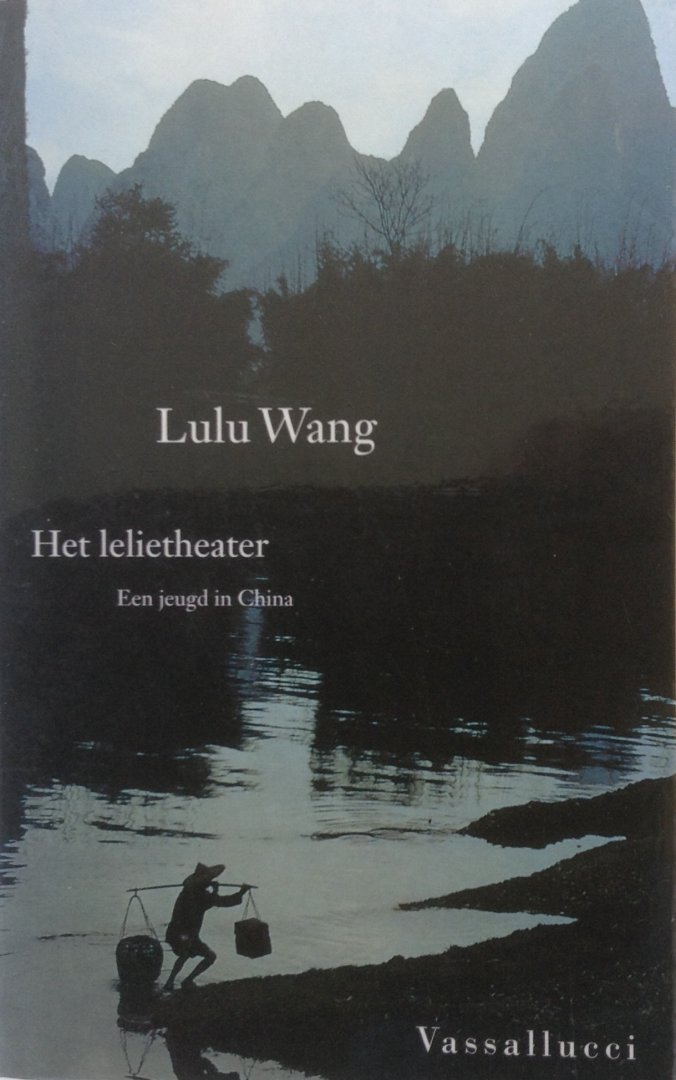 Wang, Lulu - Het lelietheater