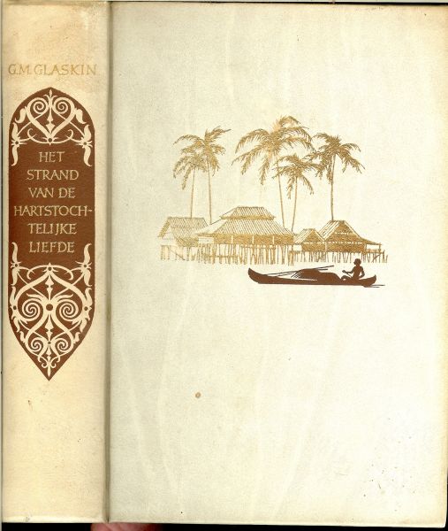 Glaskin, G. M. .. Vertaling door P.A. Zandstra .. Bandontwerp : Piet Maree - Het strand van de hartstochtelijke liefde