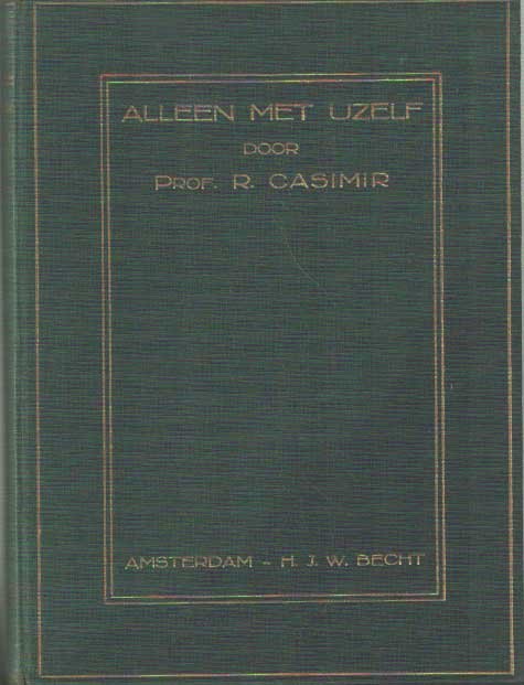 Casimir, R. - Alleen met uzelf