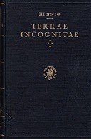 Hennig, Dr. Richard - Terrae Incognitae In 4 Volumes
