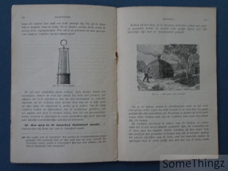Gaston Bonnier, A. Seignette, B. De Coene (vert.). - De kolen: brandbare stoffen, brandhout, steenkolen, houtskolen, gaskolen, turf, briketten.