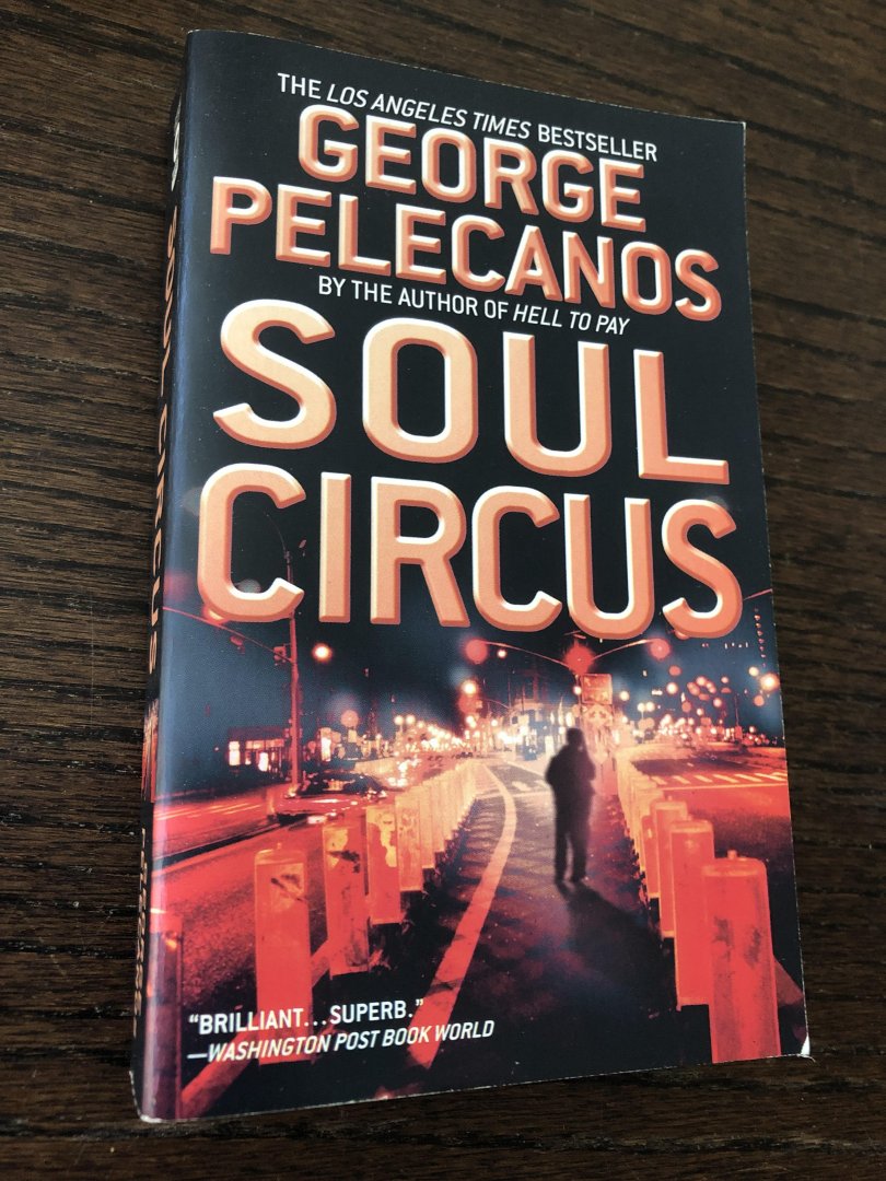 Pelecanos, George P. - Soul Circus
