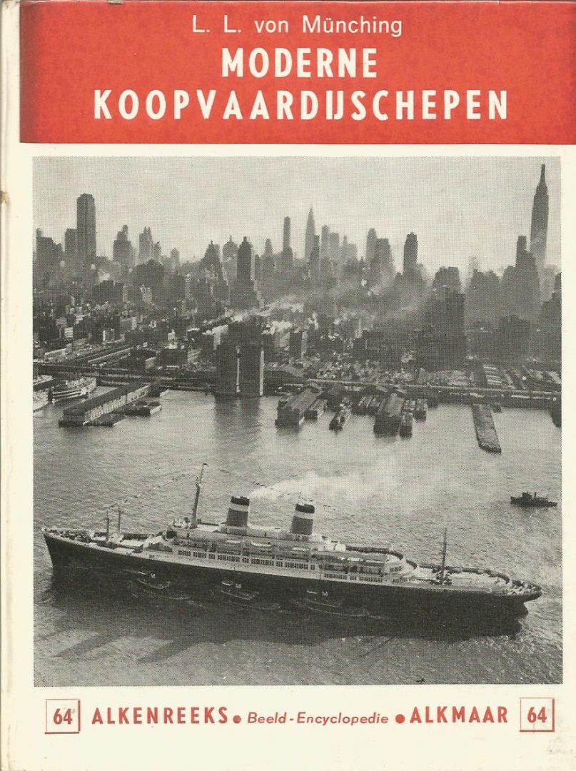 Münching  L.L. van - Moderne Koopvaardijschepen