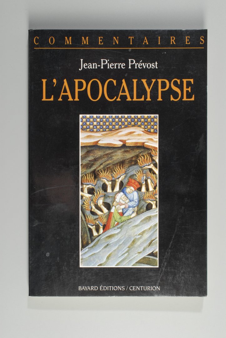 Jean-Pierre PRÉVOST - L'Apocalypse. Texte français.