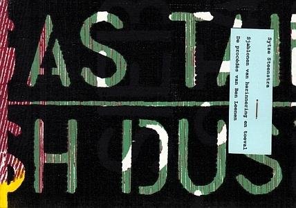 (LEENEN, Ben). STEENSTRA, Sytze - Sjablonen van herinnering en toeval. De procédés van Ben Leenen.