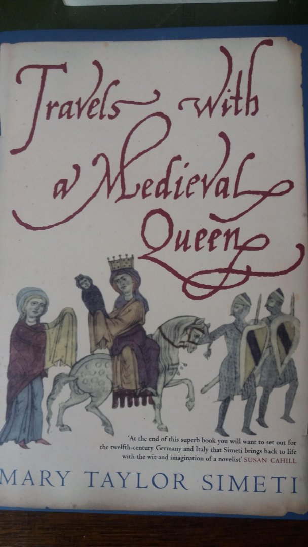 Mary Taylor Simeti - Travels with Medieval Queen