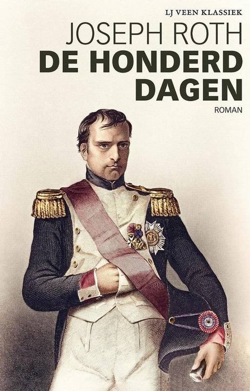 ROTH, JOSEPH. - De honderd dagen.