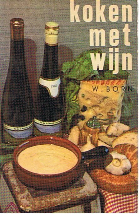 Born, W. - Koken met wijn