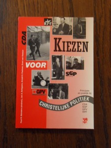 Meinders, P.R. - Kiezen voor christelijke politiek