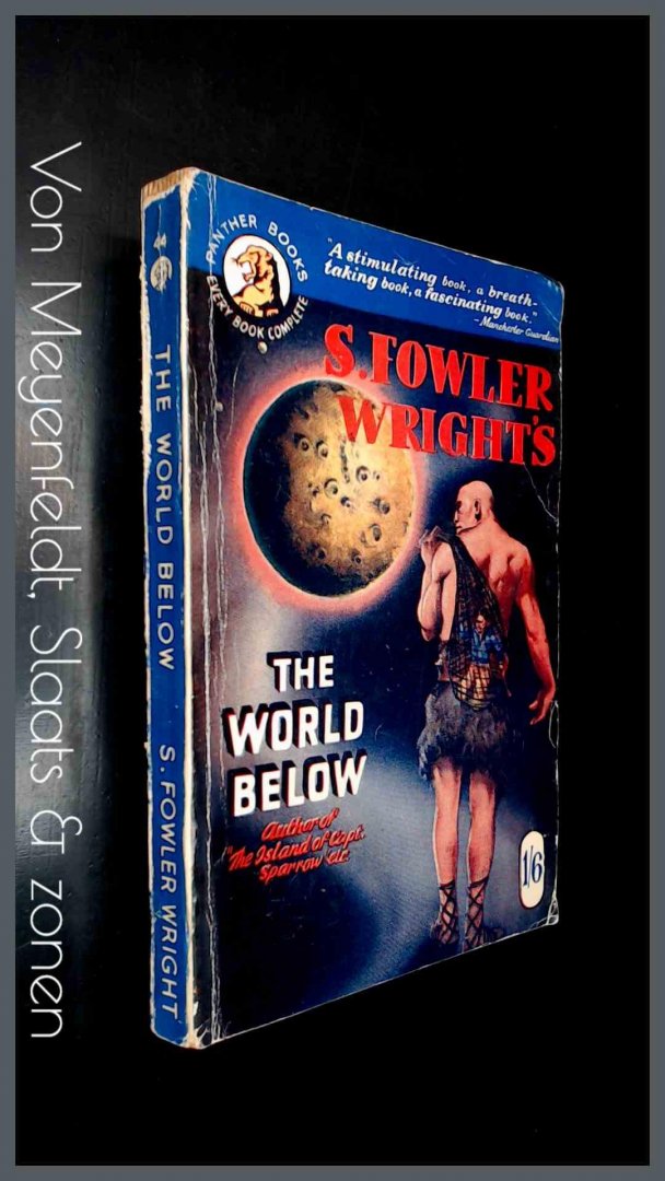Fowler Wright's, S. - The world below