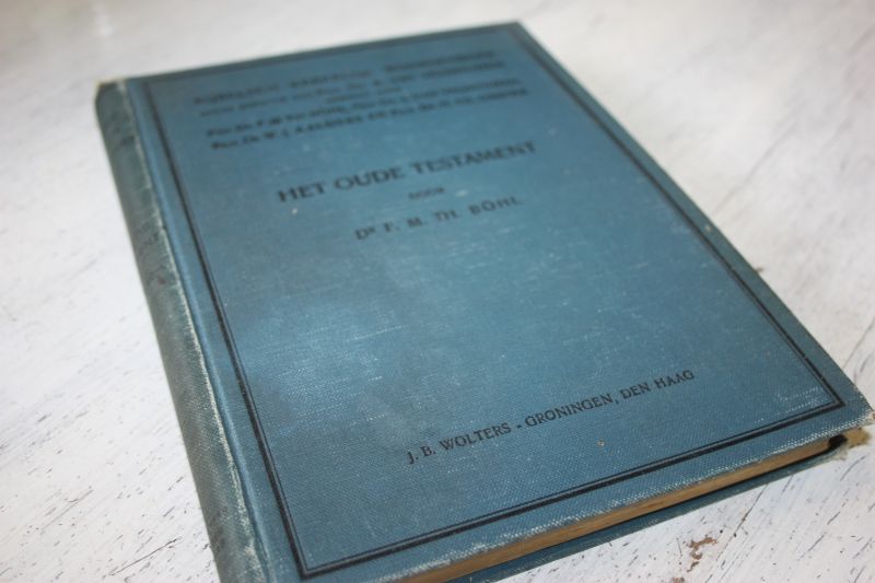 Bohl, Dr. F.M.Th. - Bijbelsch-Kerkelijk Woordenboek deel 1 HET OUDE TESTAMENT