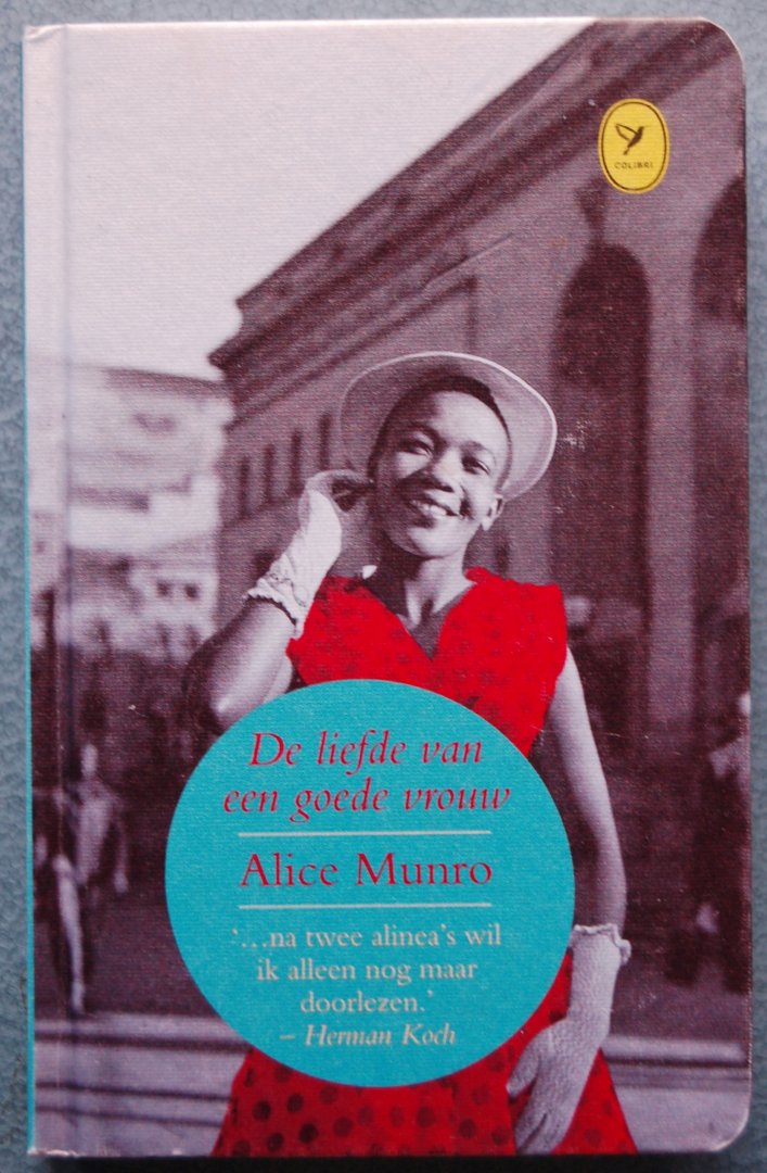 Munro, Alice - De liefde van een goede vrouw