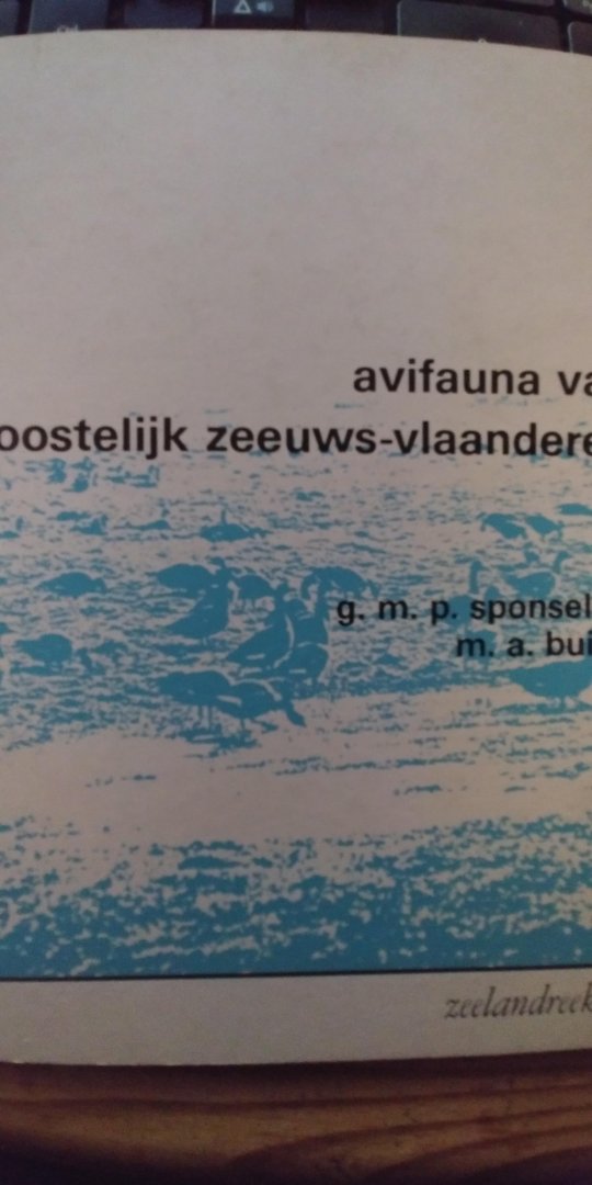 Sponselee, G.M.P. / Buise, M.A, - Avifauna van oostelijk zeeuws-vlaanderen - zeelandreeks 2