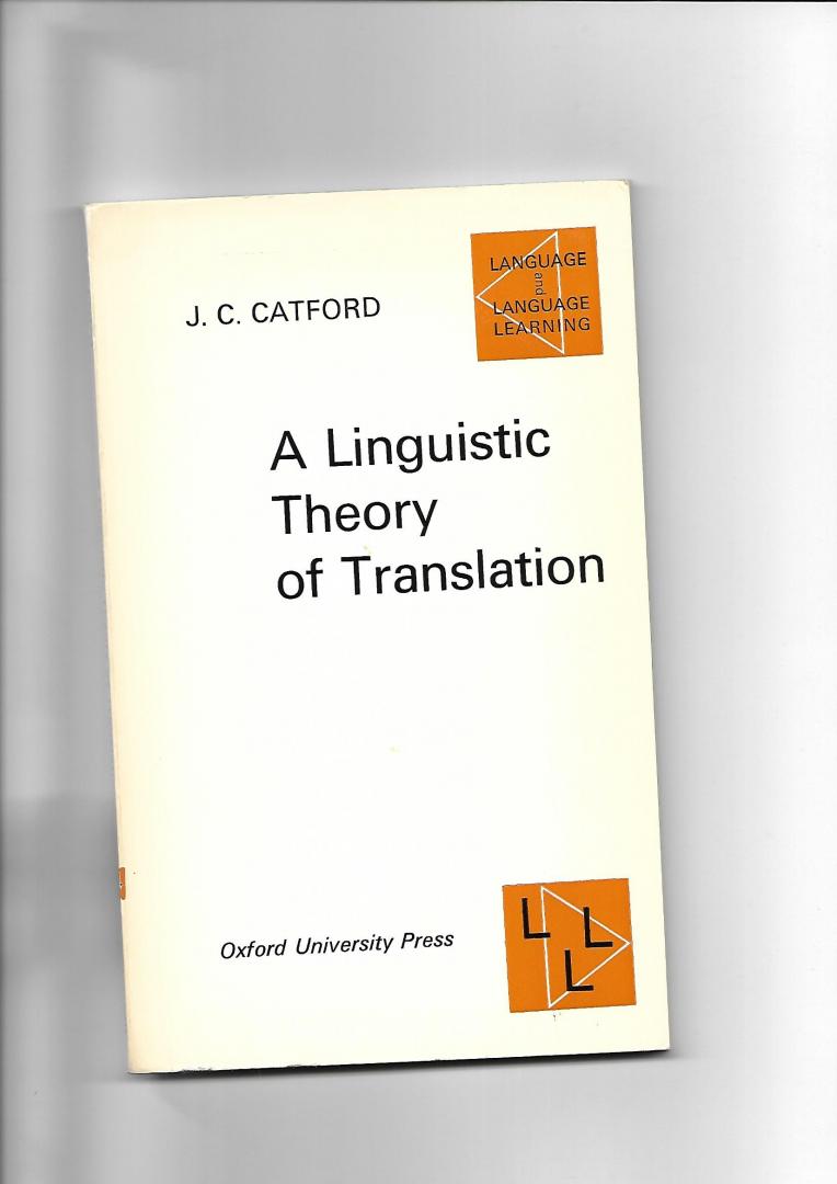 Catford, J.C. - A Linguistic Theory of Translation