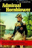 Forester, C.S. - Admiraal Hornblower Omnibus