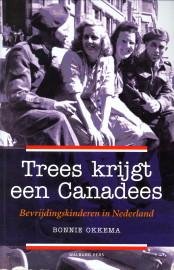OKKEMA, BONNE - Trees krijgt een Canadees. Bevrijdingskinderen in Nederland
