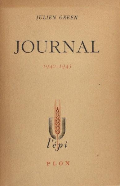 Green, Julien. - Journal 1940 - 1943.