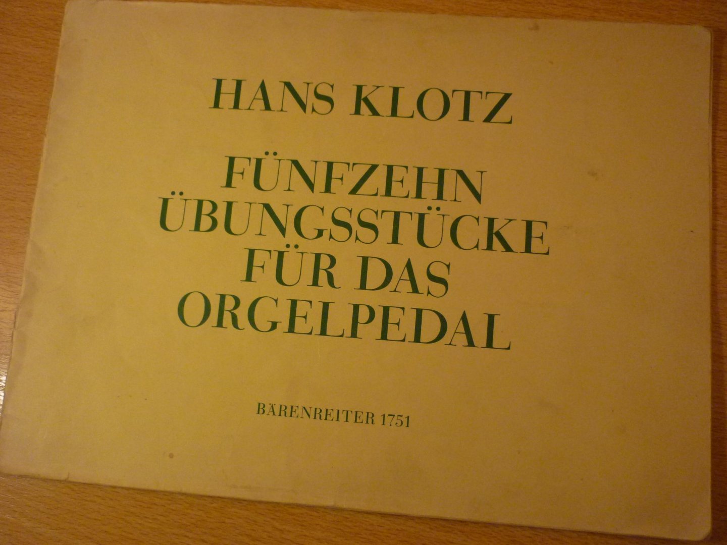 Klotz; Hans (1900–1987) - Fünfzehn Übungsstücke für das Orgelpedal